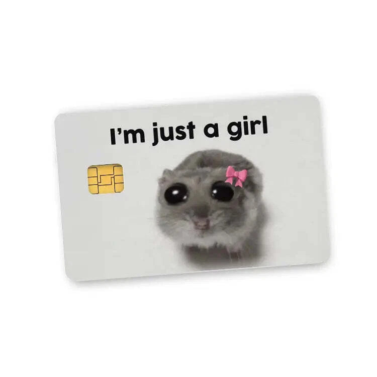 I'm Just A Girl  Funny Hamster Meme Girl Ma Credit Card Skin (2-Pack) | Made in USA Print on Demand