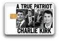 Charlie Kirk "A True Patriot" Credit Card Skin (2-Pack) | Made in USA Print on Demand