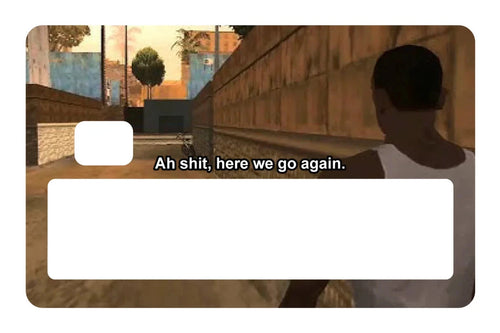 Ah sh*t, here we go again Credit Debit Card Credit Card Skin (4-Pack) | Made in USA Print on Demand