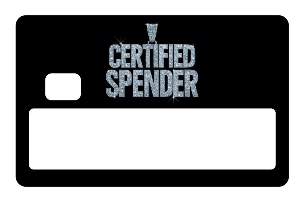 "Certified Spender" Iced Out Diamond Luxury Credit Card Skin (4-Pack) | Made in USA Print on Demand