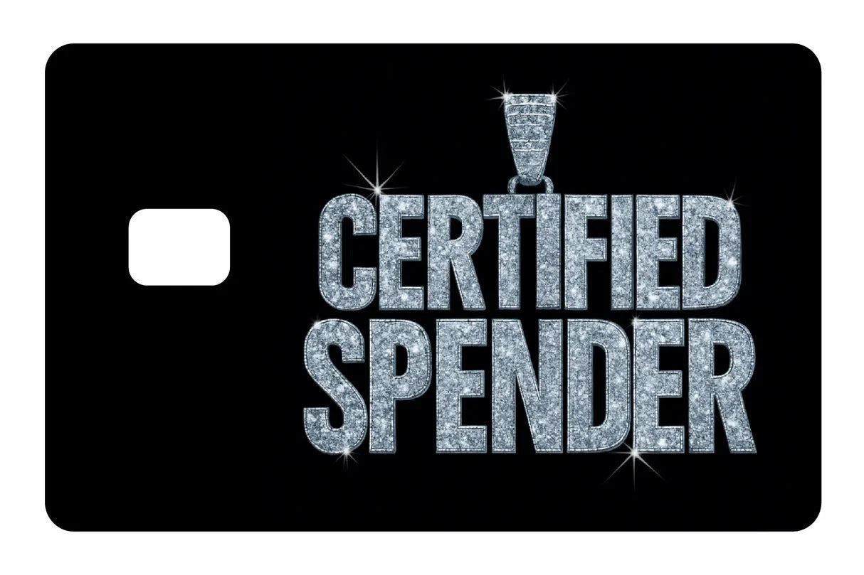 "Certified Spender" Iced Out Diamond Luxury Credit Card Skin (4-Pack) | Made in USA Print on Demand