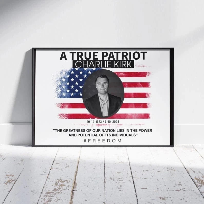 Charlie Kirk Turning Point USA Poster Inspired by 25 Inch Multiple Designs Sticker | Made in USA Print on Demand