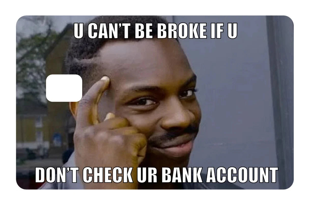 "Can't Be Broke" Money Stack Financial Humor Novelty Credit Card Skin (4-Pack) | Made in USA Print on Demand