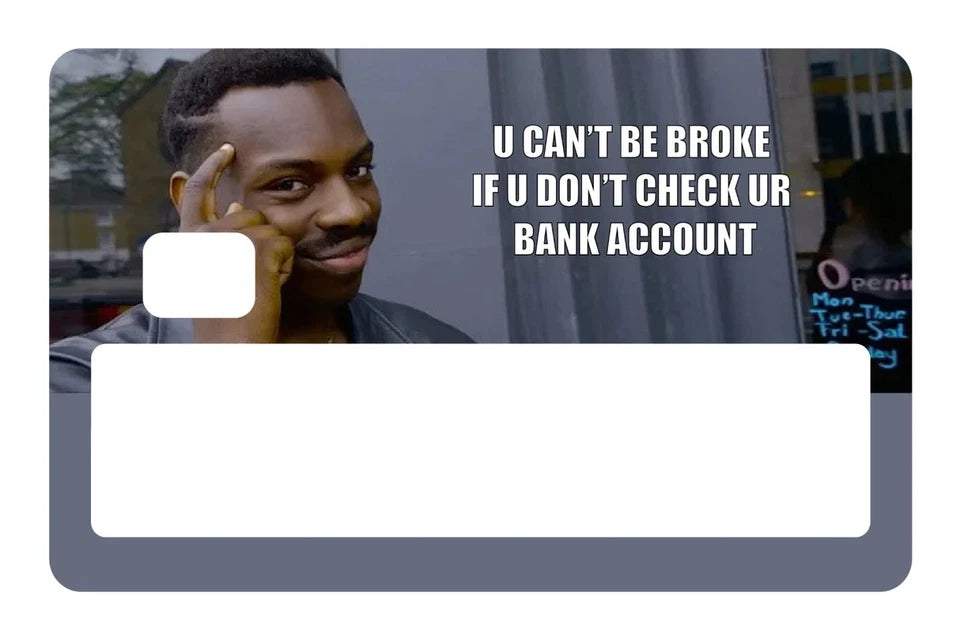 "Can't Be Broke" Money Stack Financial Humor Novelty Credit Card Skin (4-Pack) | Made in USA Print on Demand