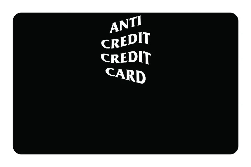 Anti Credit Debt Humor Novelty Financial Meme Funny Credit Card Skin (4-Pack) | Made in USA Print on Demand