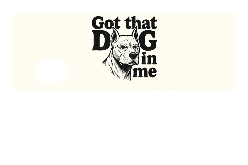 Got That Dog In Me Hustle Motivation Gym Black White Credit Card Skin (4-Pack) | Made in USA Print on Demand