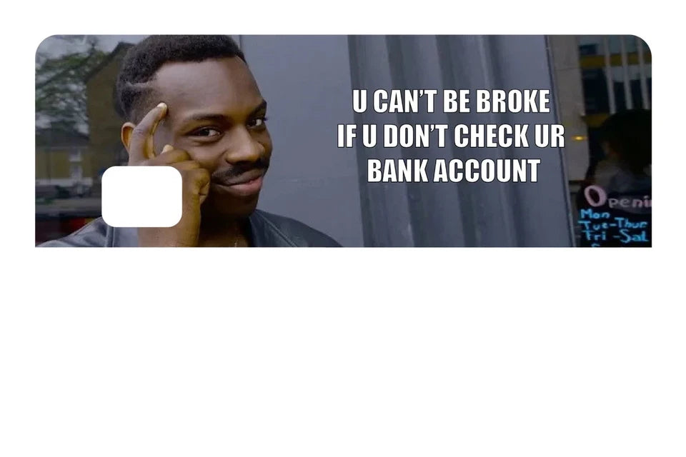 "Can't Be Broke" Money Stack Financial Humor Novelty Credit Card Skin (4-Pack) | Made in USA Print on Demand