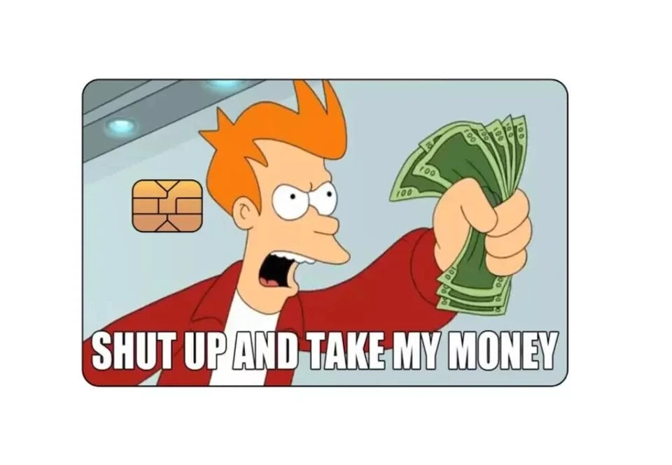 Funny "Take My Money" Meme  Fry Credit Card Skin (2-Pack) | Made in USA Print on Demand